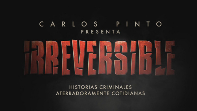 Carlos Pinto - Irreversible