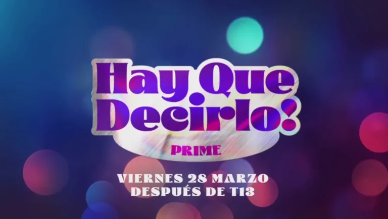 Hay que decirlo prime - Canal 13